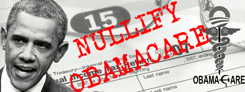 Nullify Obamacare!